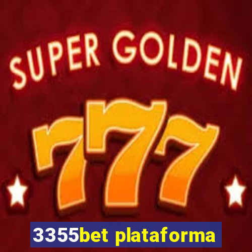 3355bet plataforma